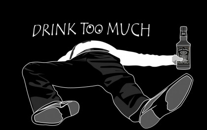 DRINK TOO MUCH
